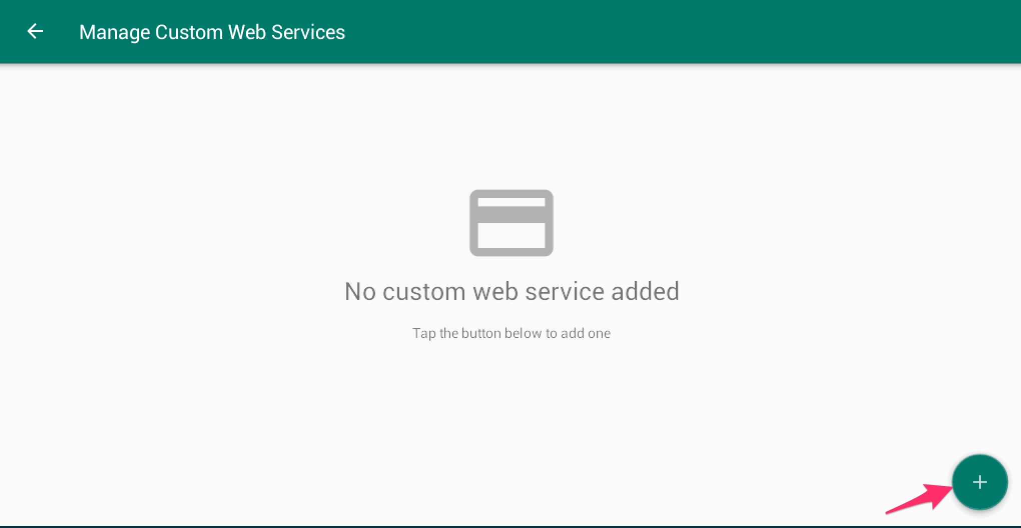 Manage Custom Web Service Page - Green (+) icon higlighted by a red arrow to add custom web services