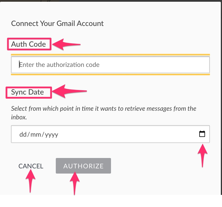 Coonect Your Gmail Account Page - Enter Auth Code, Sync Date and then authorize or cancel